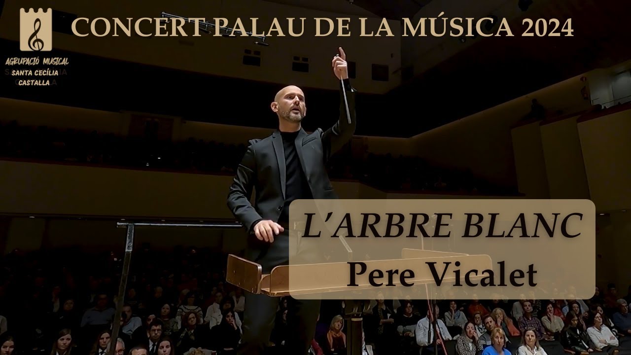 L'ARBRE BLANC - Pere Vicalet | Agrupació Musical Santa Cecília de Castalla