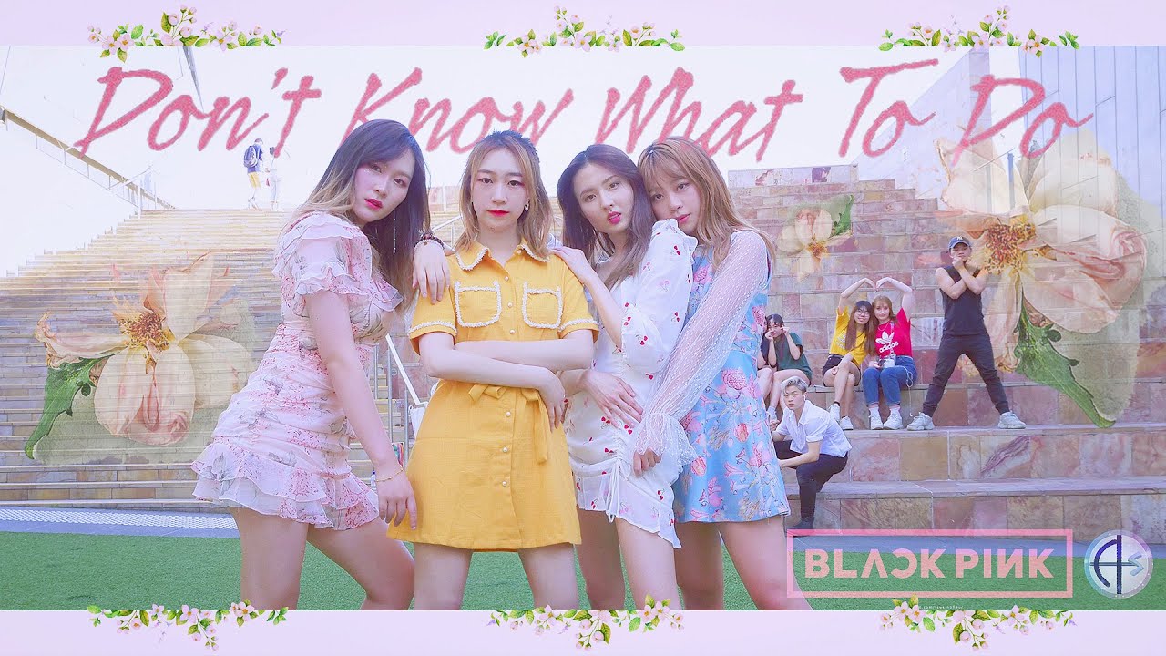 [KPOP IN PUBLIC] BLACKPINK 블랙핑크 - Don't know What to do | Dance Cover 커버댄스 | Archery Star @Australia