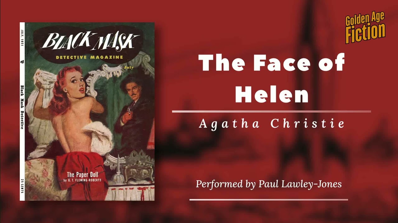 The Face of Helen, by Agatha Christie