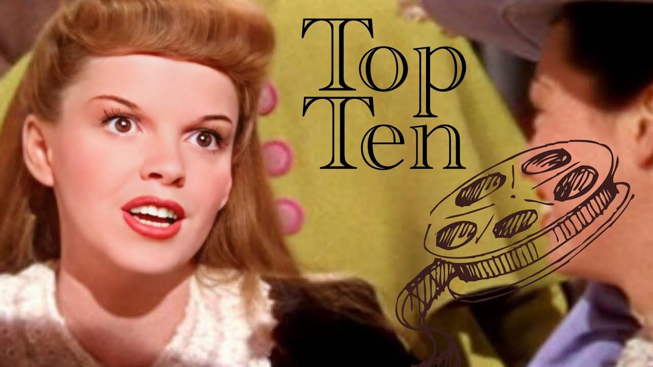 Top Ten Judy Garland Movie Musical Numbers (please see description regarding the use of stills)