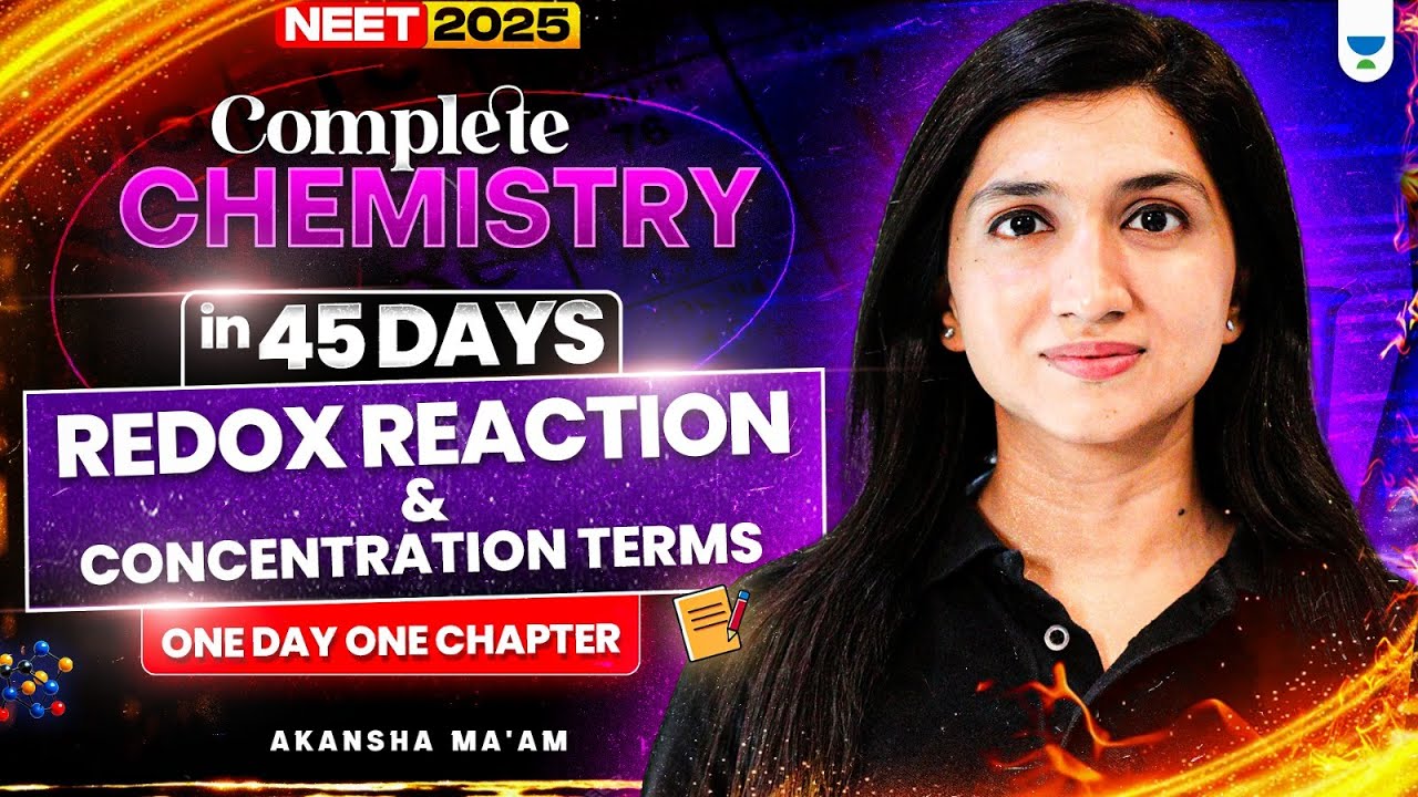 Complete Chemistry in 45 Days | Redox Reaction | One Day One Chapter | Akansha Karnwal