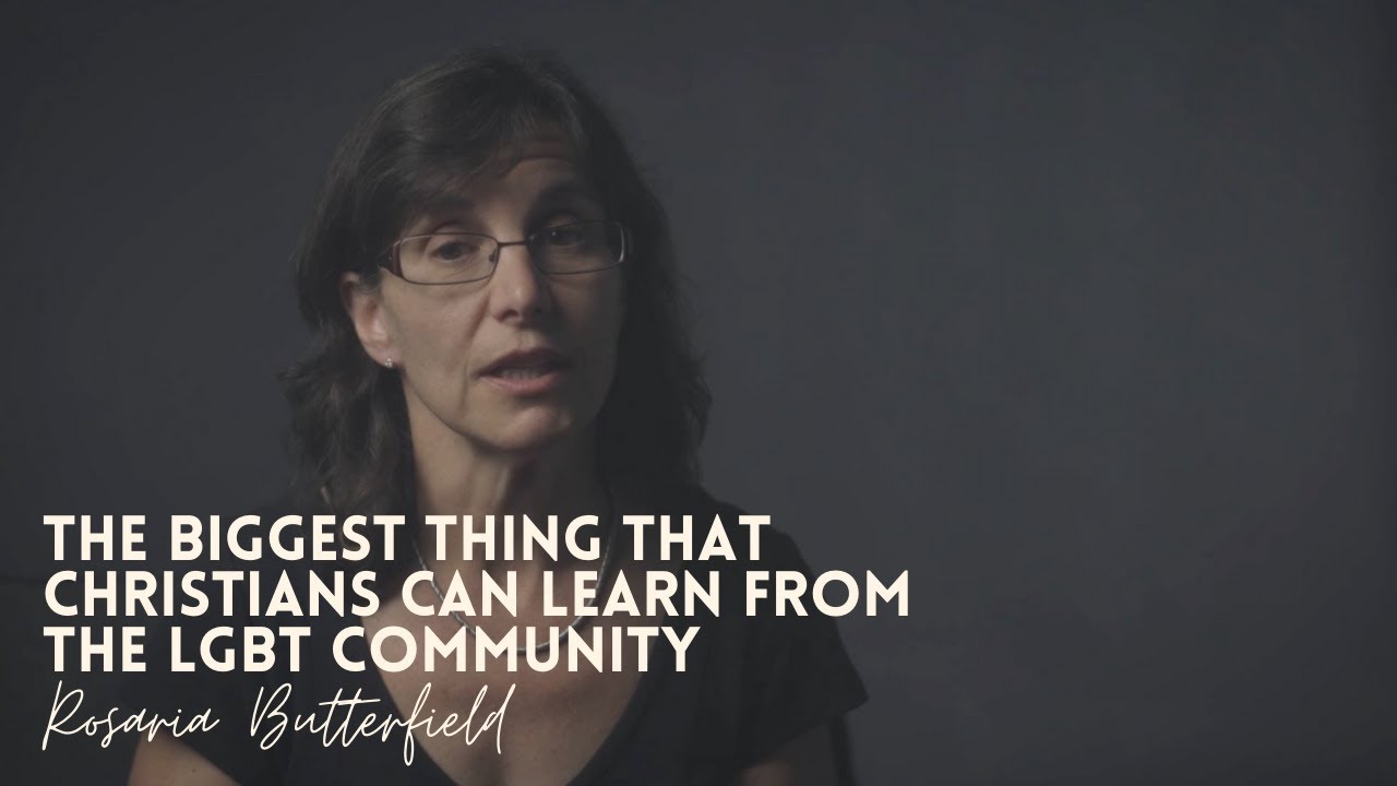 Rosaria Butterfield on the Biggest Thing that Christians Can Learn from the LGBT Community