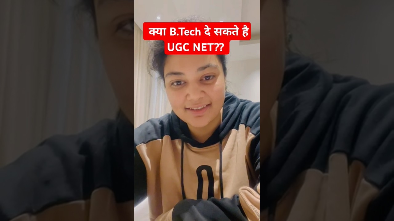 UGC NET Eligibility Criteria for B.Tech Students #shorts #shortsfeed #ugcnet2025 #btech