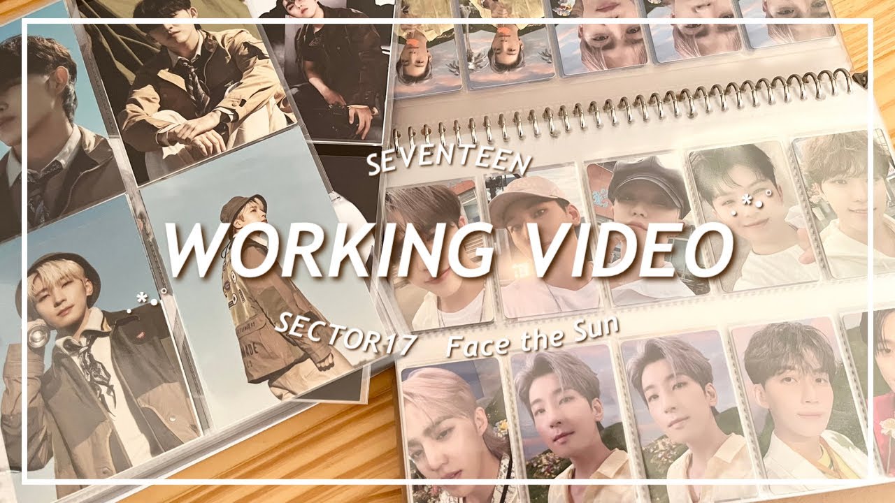 SEVENTEEN ￤ SECTOR17  Face the Sun working video 🏹 ￤ トレカ 整理・収納 ￤ 作業動画 ⸝⋆ 　︴ 세븐틴 포카 정리