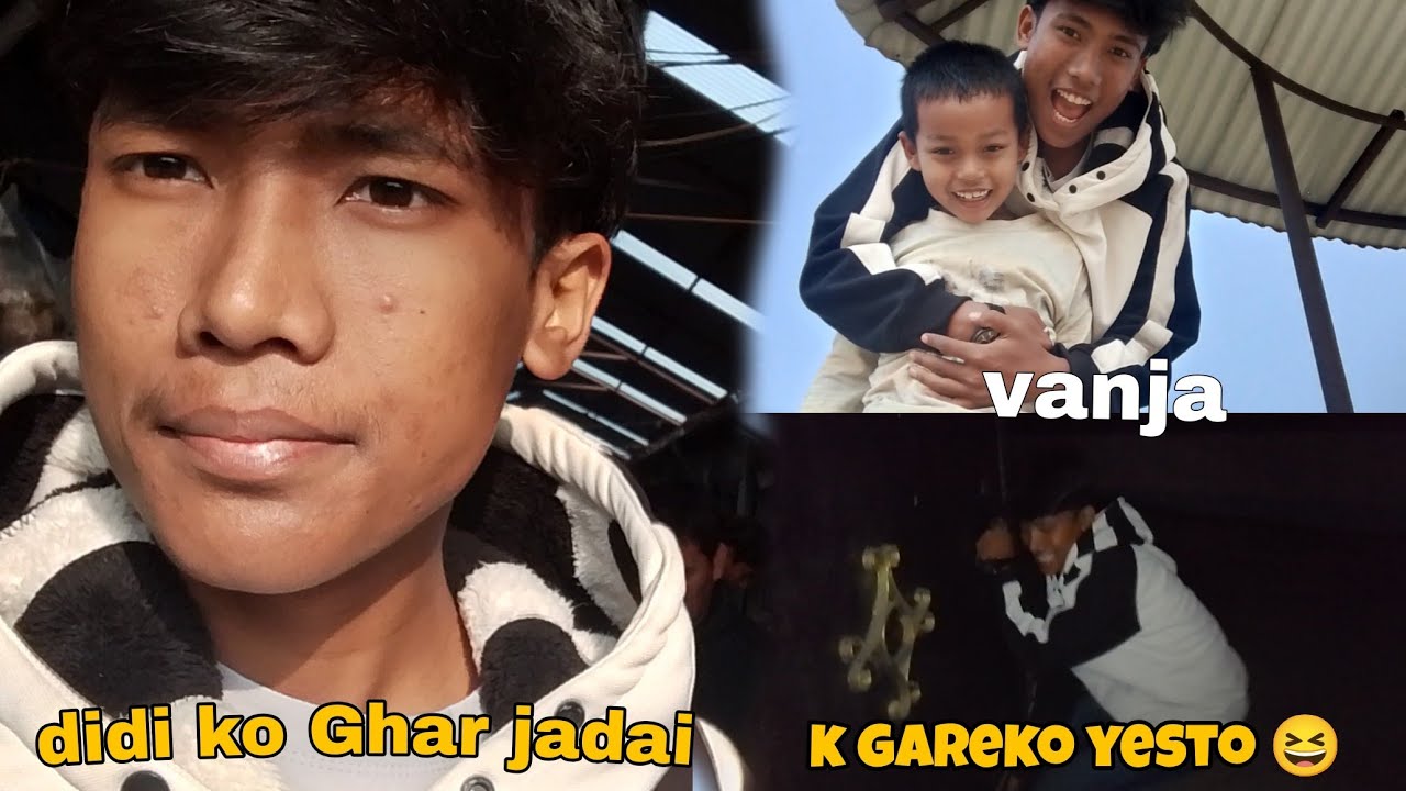 DIDI KO GHR JADAI || K GAREKO YESTO MAILE 😆 FULL VLOG @anujbhujel07 