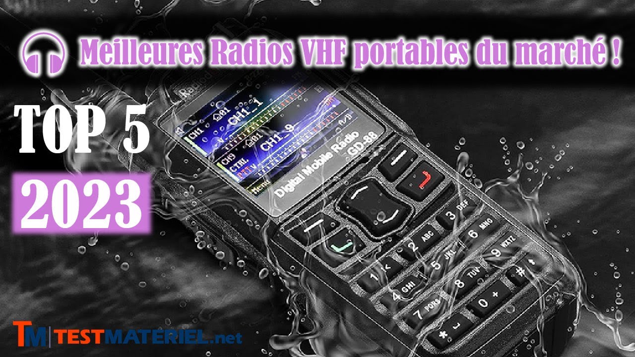 Les meilleures radios VHF portables - Comparatif et Guide d’Achat -  www.TestMateriel.net