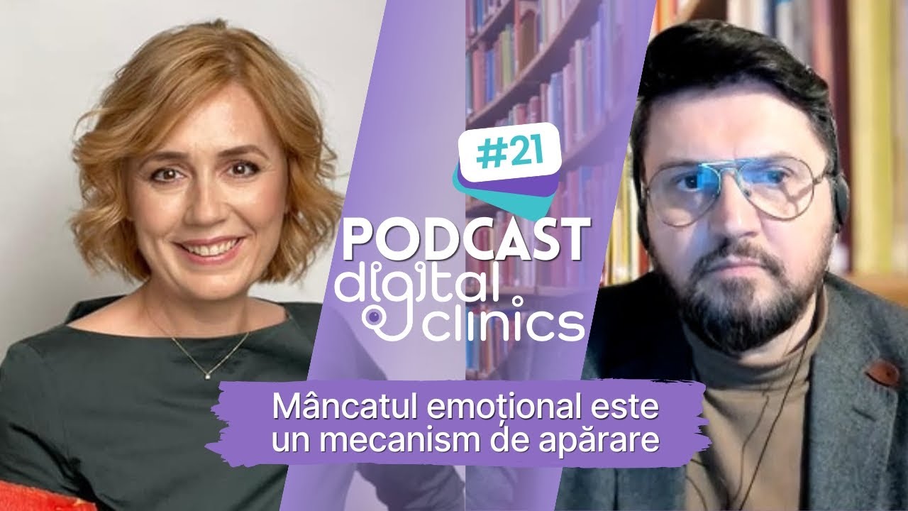 Podcast #21 Mâncatul emoțional este un mecanism de apărare