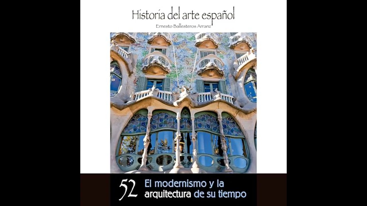 Audiolibro: El modernismo y la arquitectura de su tiempo - Ernesto Ballesteros Arranz Audiolibro