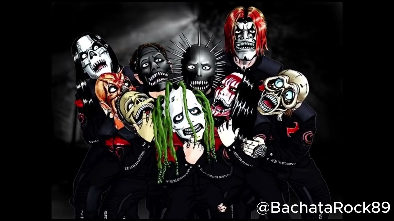 Slipknot _ Vermilion pt 2 _ Bachata
