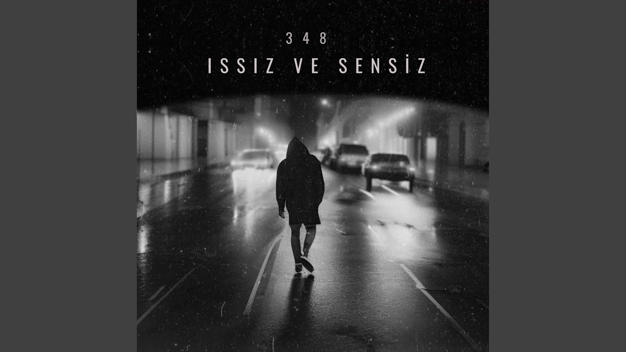 Issız ve Sensiz