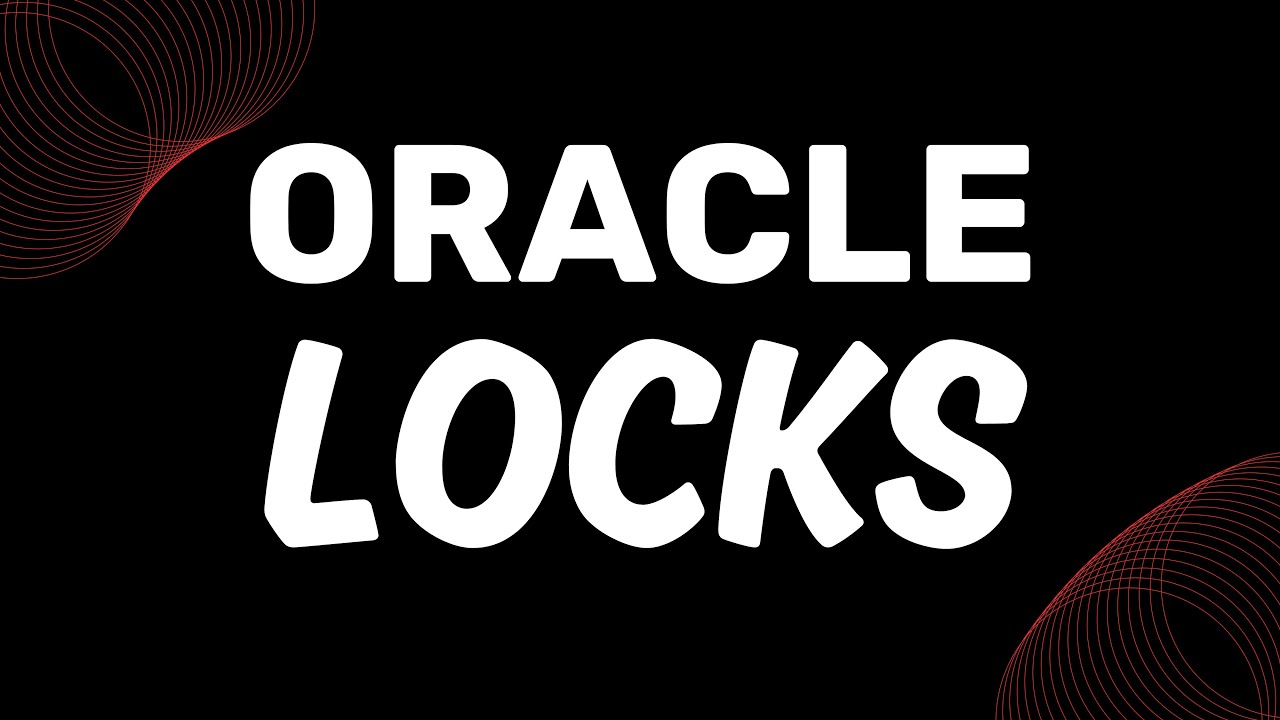 Oracle Database Locks and How to check locks | Oracle Deadlocks
