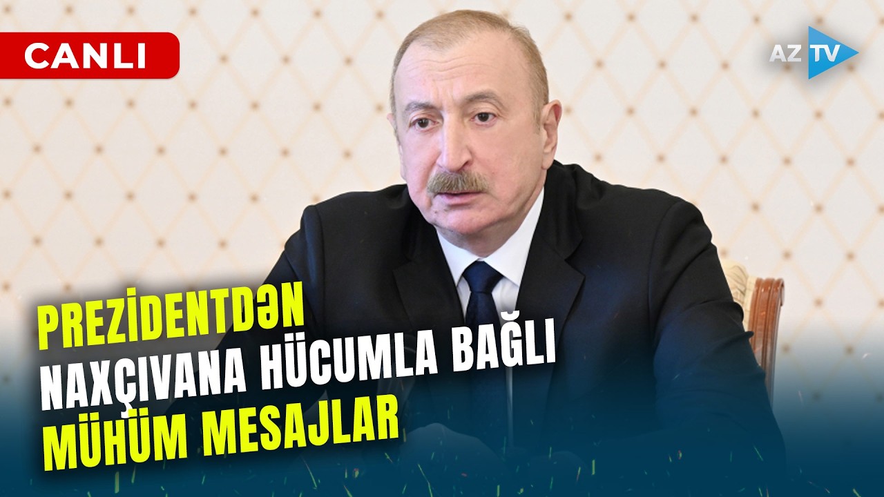 Prezident İlham Əliyevdən Naxçıvana hücumla bağlı SƏRT REAKSİYA: Təhlükəsizlik Şurasının iclası