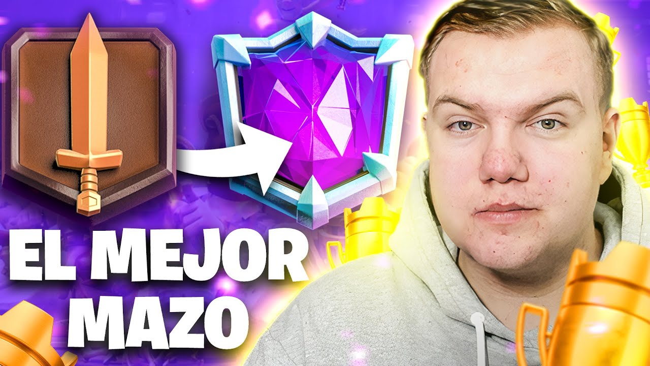 EL MEJOR MAZO PARA SUBIR COPAS EN CLASH ROYALE!