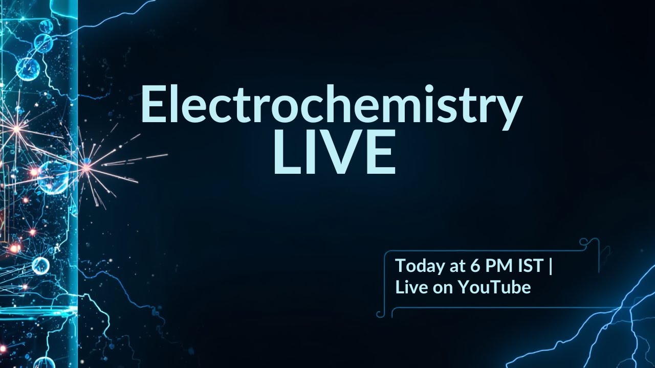Electrochemistry 🔴 LIVE | Boards + JEE + NEET | Scoring Numericals