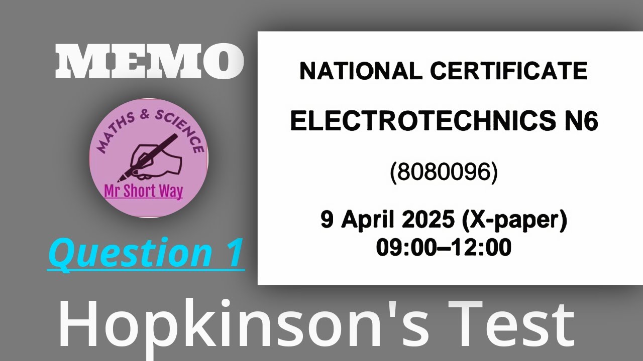 Electrotechnics N6 April 2025 Paper Question 1 Hopkinson back-to-back Method