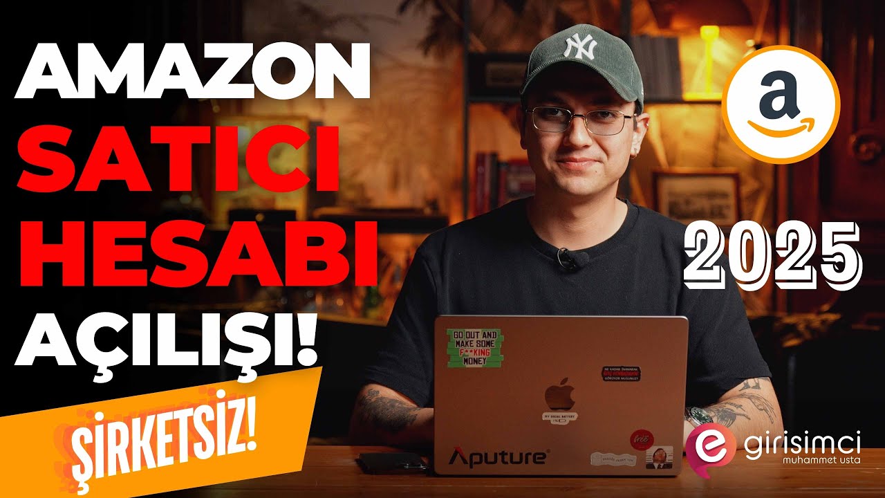 AMAZON SATICI HESABI AÇMA - ŞİRKETSİZ Amazonda Satış Yapmak - Güncel 2025