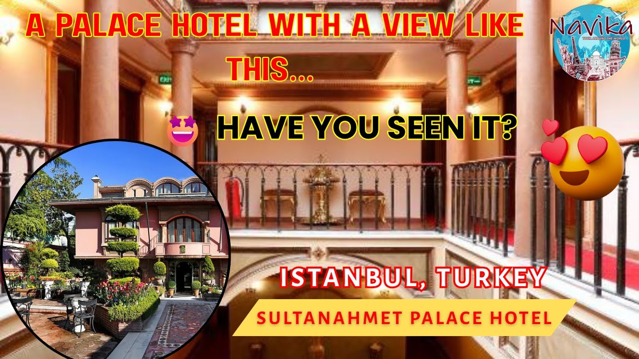 Istanbul, Turkey - Sultanahmet Palace Hotel 4K