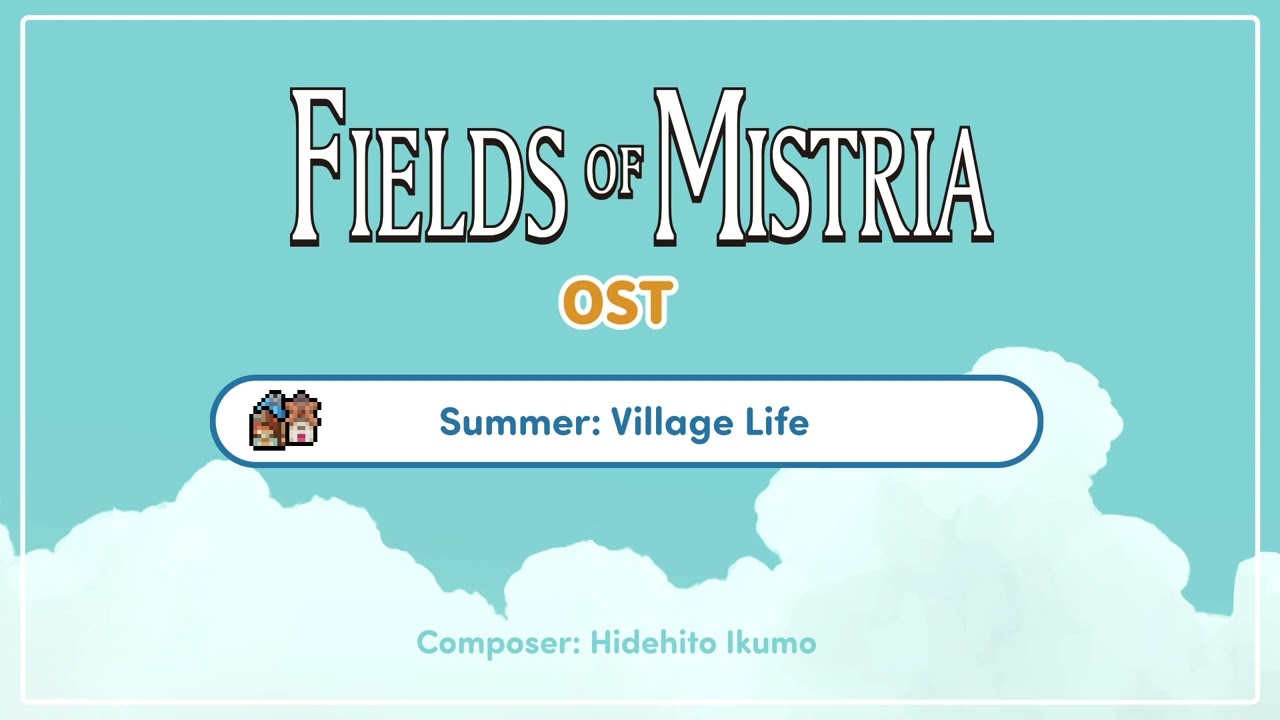 Fields of Mistria OST: Summer - Village Life