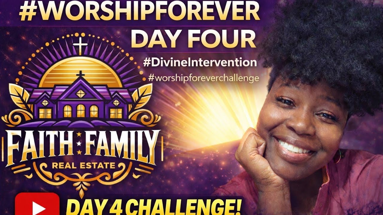 Day four #worshipforever challenge 2/1-2/7/2026 #faithfamilyrealestate #DivineIntervention