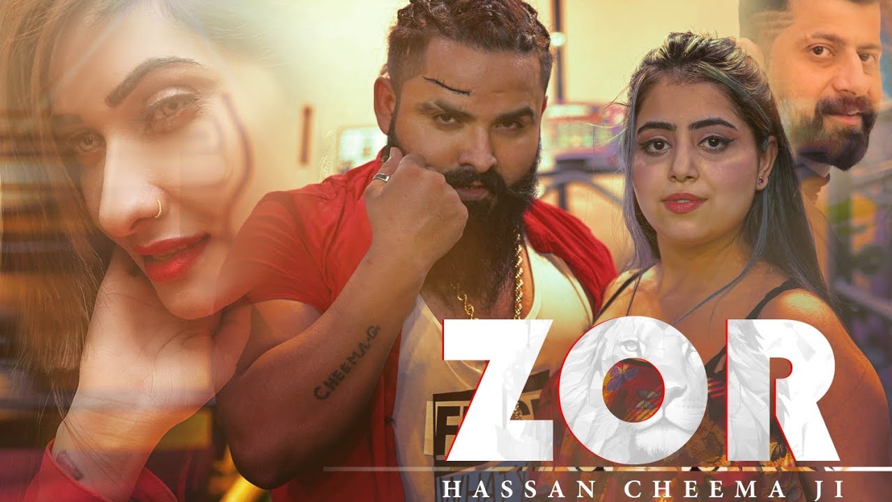 Zor - Hassan Cheema Ji | Official Video | New Punjabi Song 2024 | Latest Punjabi Songs