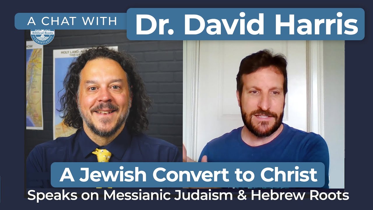 A Chat with Dr. David Harris - A Jewish Believer in Jesus