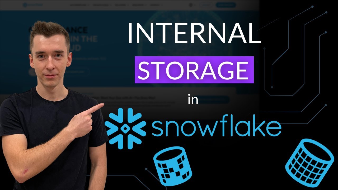 Snowflake Data Storage Explained | Internal Stages
