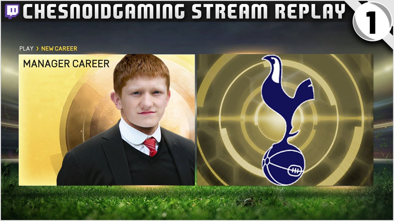 [NEW SERIES] FIFA 15 | Twitch Career Mode Episode 1 - TOTTENHAM HOTSPUR!!