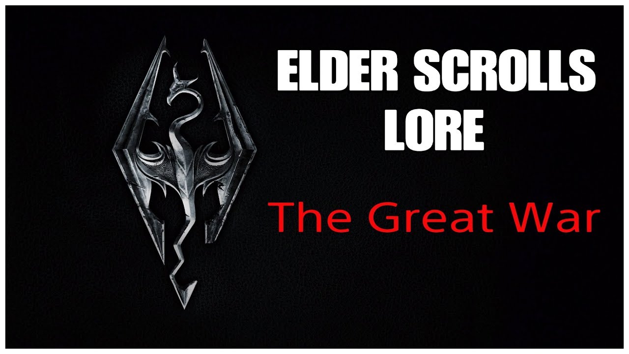 Elder Scrolls Lore: The Great War