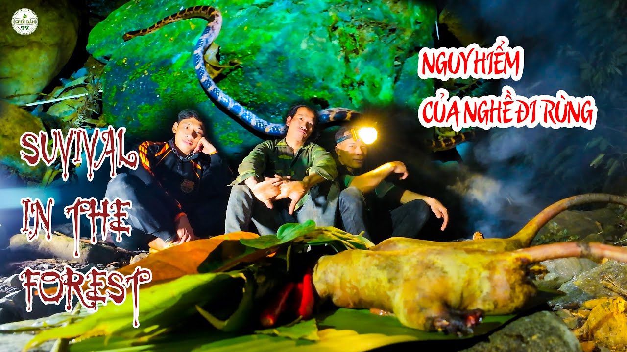 Survival In The Forest - Những Nguy Hiểm Của Nghề Đi Rừng ✧ Suối Bản TV