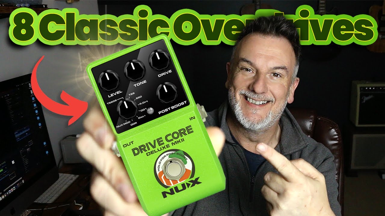 NUX Drive Core Deluxe MKII | 8 CLASSIC OVERDRIVES IN ONE!