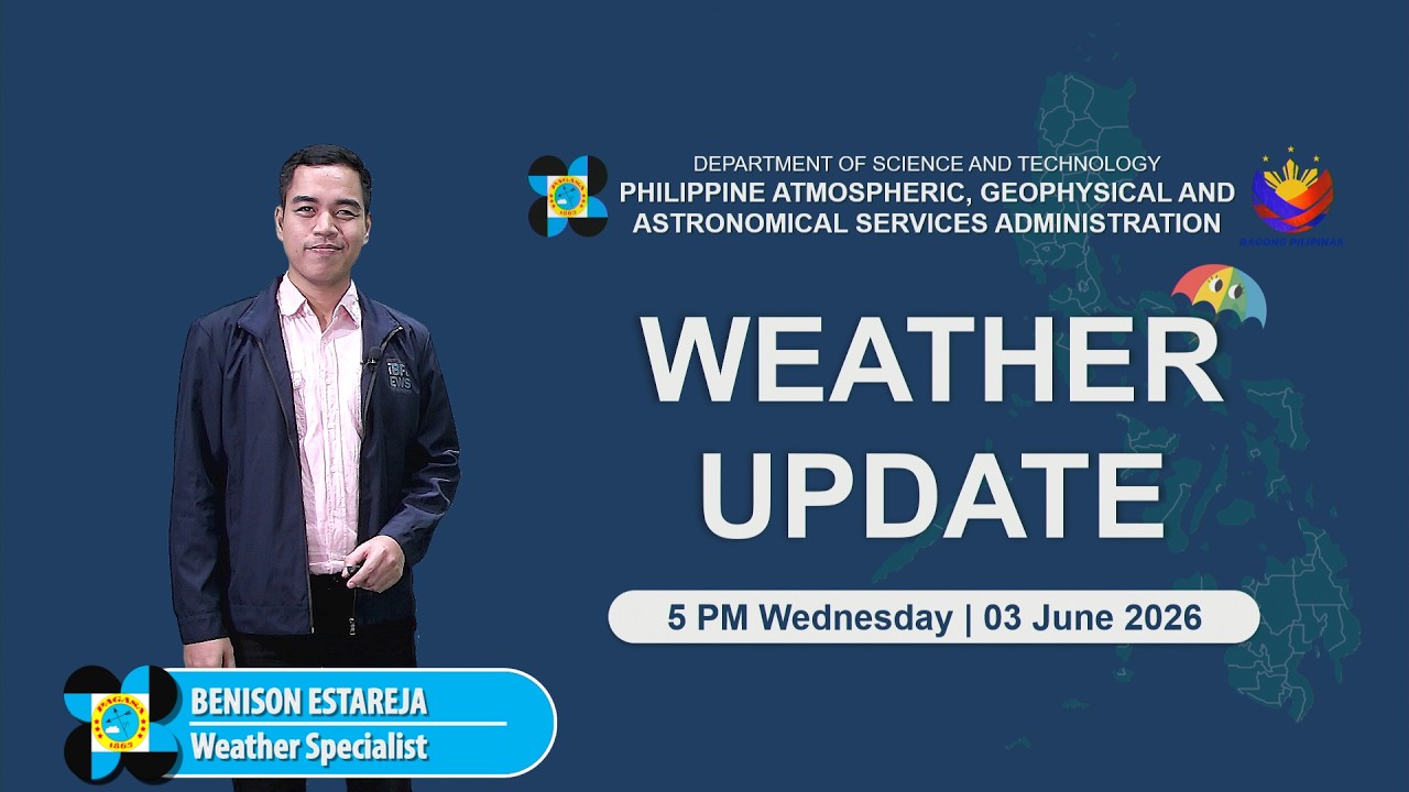 Public Weather Forecast issued at 5:00 PM | June 3, 2026 - Wednesday