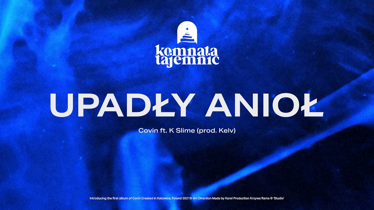 COVIN FT. K SLIME - UPADŁY ANIOŁ prod. Kelv