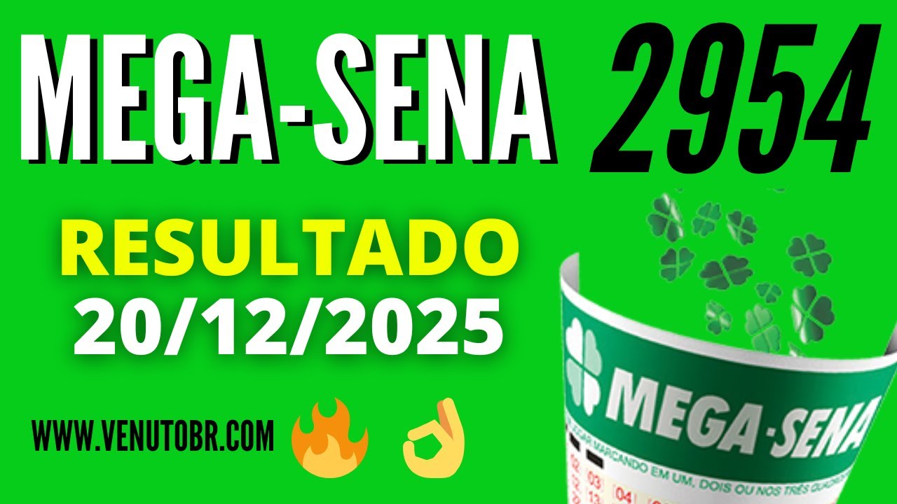 🍀 RESULTADO MEGA SENA 2954