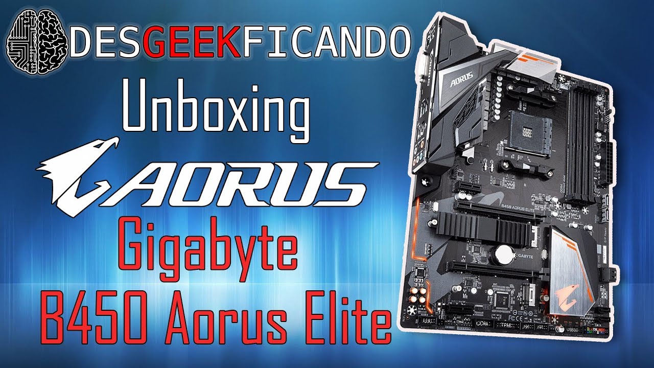 Placa mãe Gigabyte B450 Aorus Elite - Unboxing