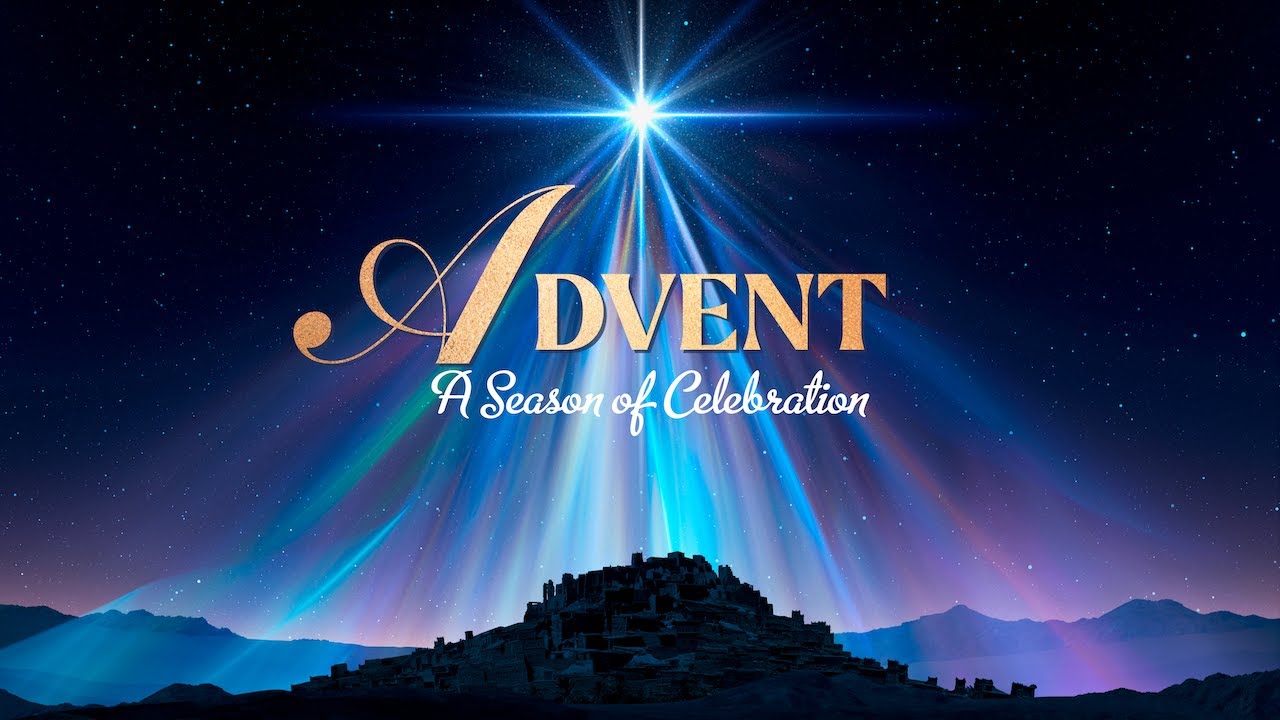 Advent: A Season of Celebration | New Life Fellowship