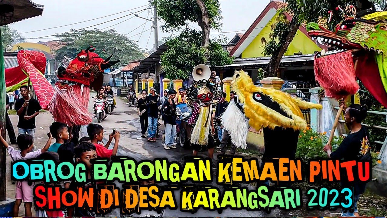 Obrog Barongan KEMAEN PINTU Desa BUYUT 2023❗SHOW DI DESA KARANGSARI @kemaenpintuofficial