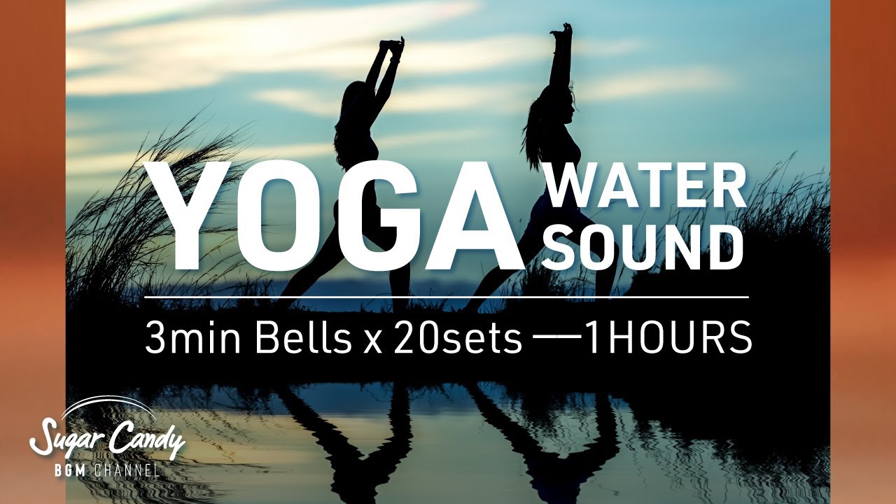 YOGA 3 Minutes Timer - with Water Sound - YIN YOGA 20 x 3min Bells