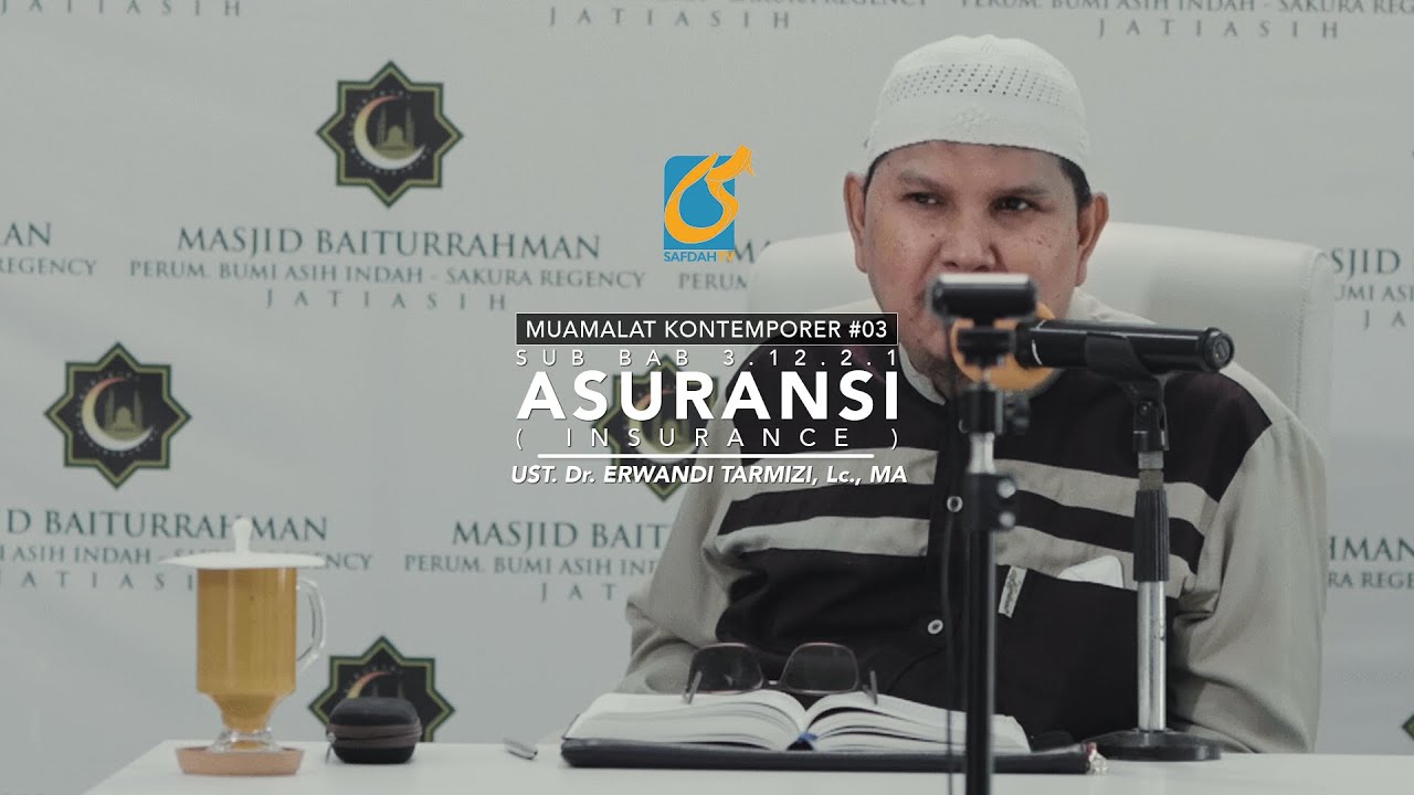[FULL] Asuransi - Ust Dr. Erwandi Tarmizi, MA