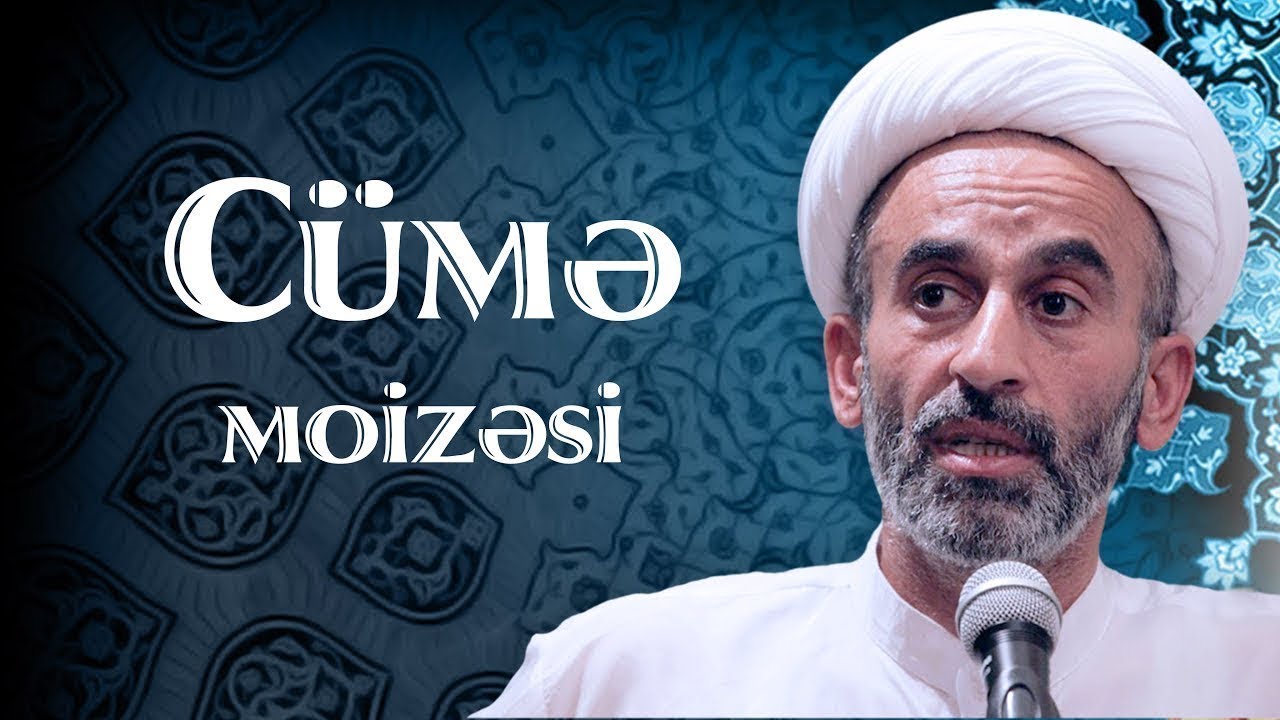 Hacı Əhlimanın Cümə moizəsi (31.01.2020)