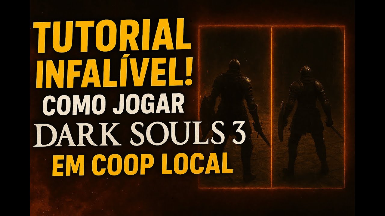 COMO JOGAR DARK SOULS 3 EM COOP LOCAL | Tutorial Rápido