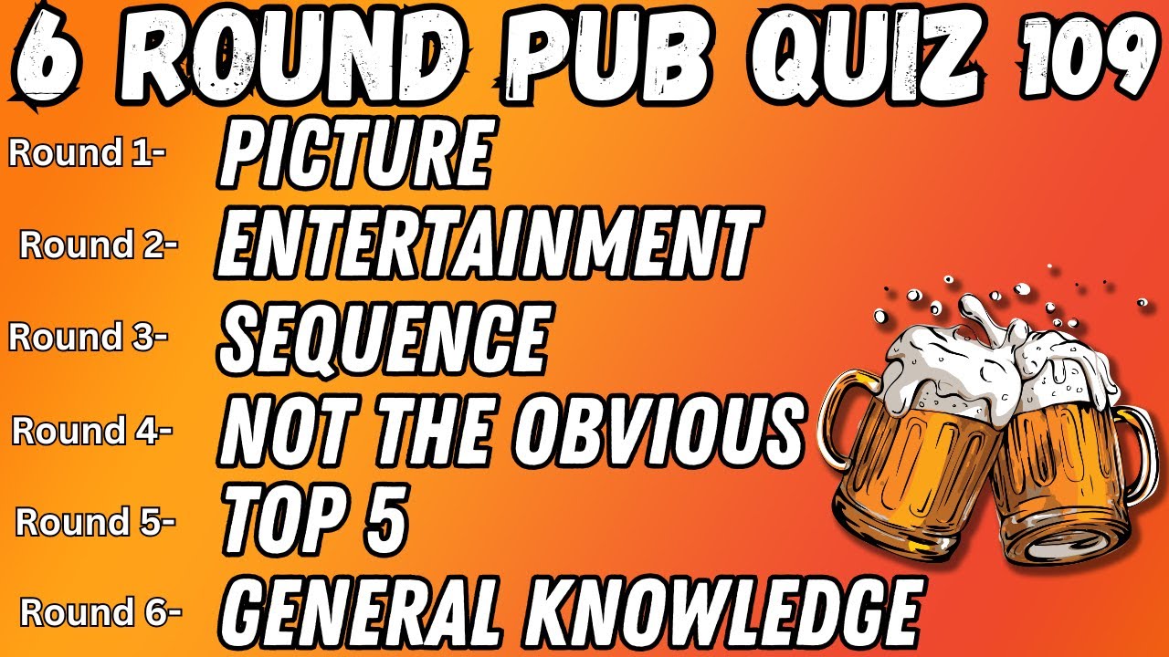 Pub Quiz 6 Rounds Picture, Entertainment ,Sequence, Not The Obvious, Top 5 & General Knowledge 109