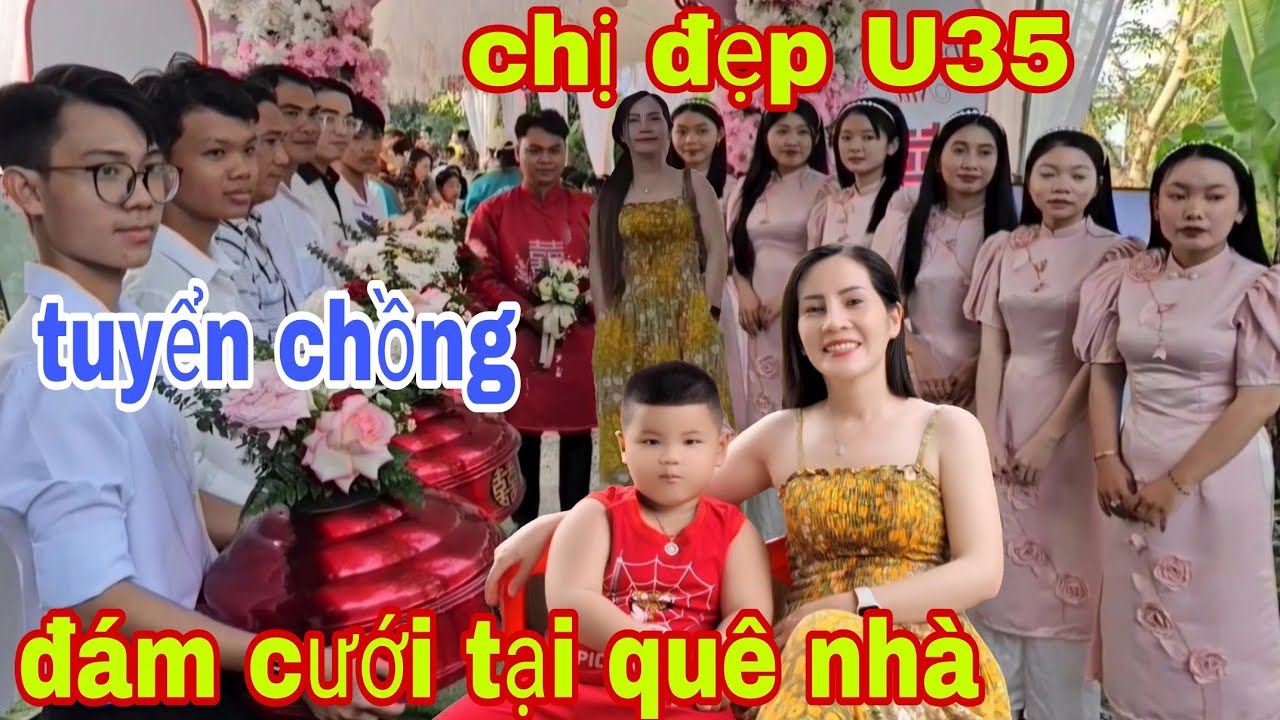 Chị Đẹp U35 Tuyển Chồng Đám Cưới Tại Quê Nhà Con Trai 5 Tuổi Khóc Hết Nước Mắt