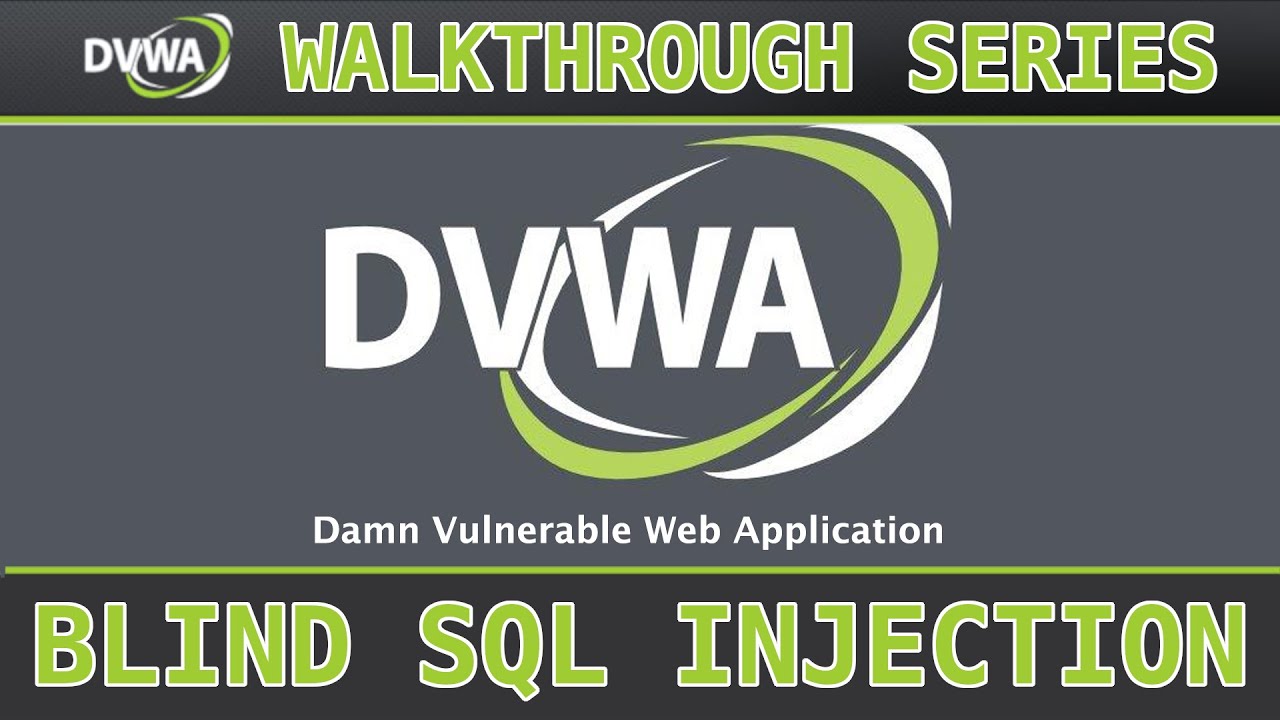 8 - Blind SQL Injection (low/med/high) - Damn Vulnerable Web Application (DVWA)