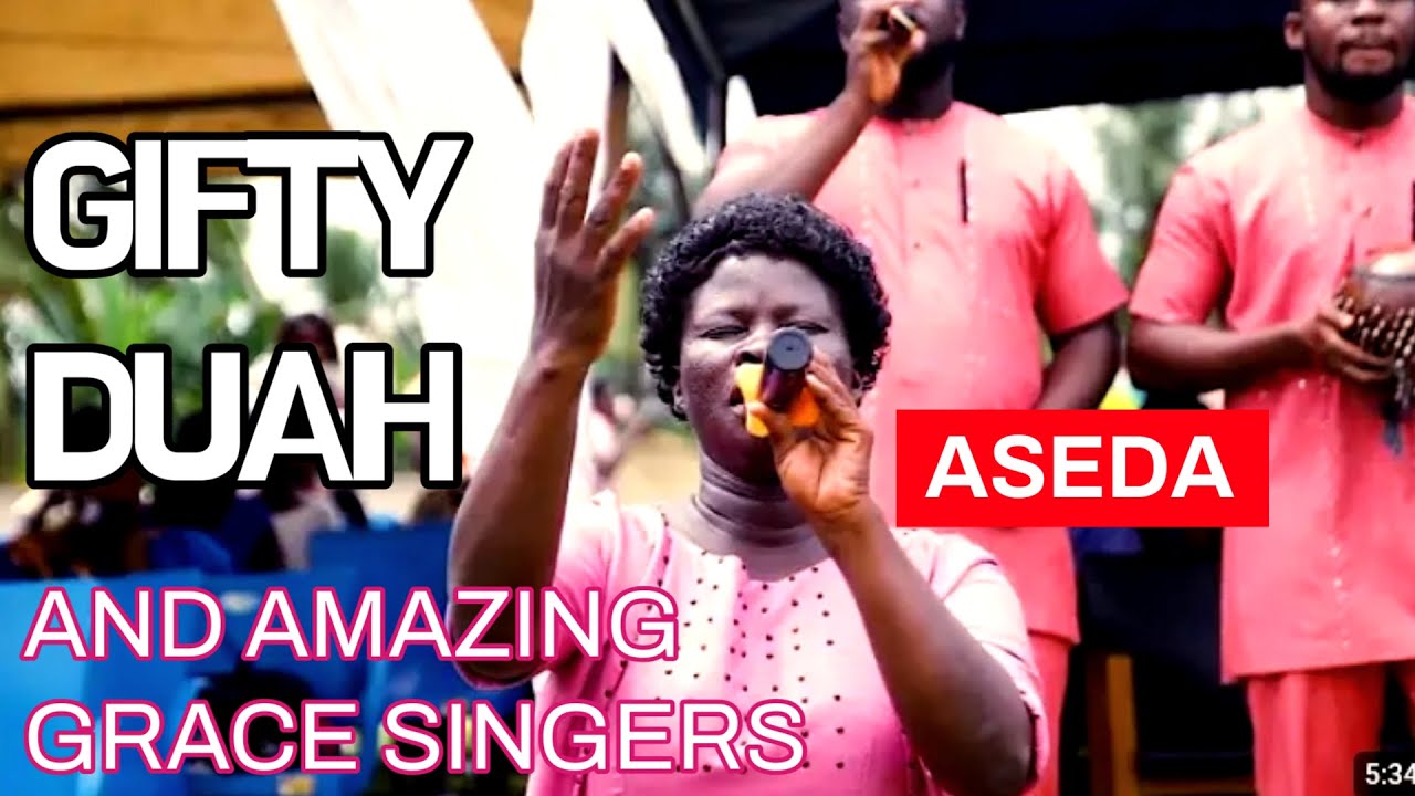 GIFTY AND THE AMAZING GRACE SINGERS || ASEDA || Audio