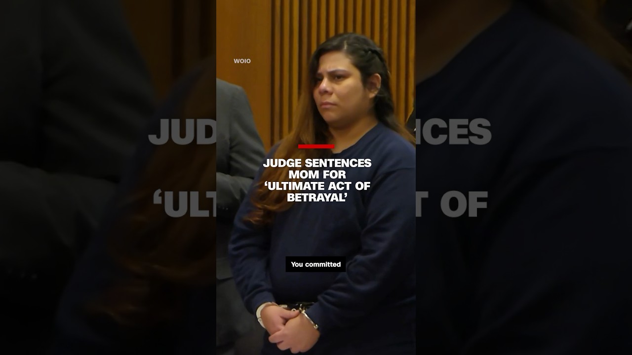 Judge sentences mom for &lsquo;ultimate act of betrayal.&rsquo;
