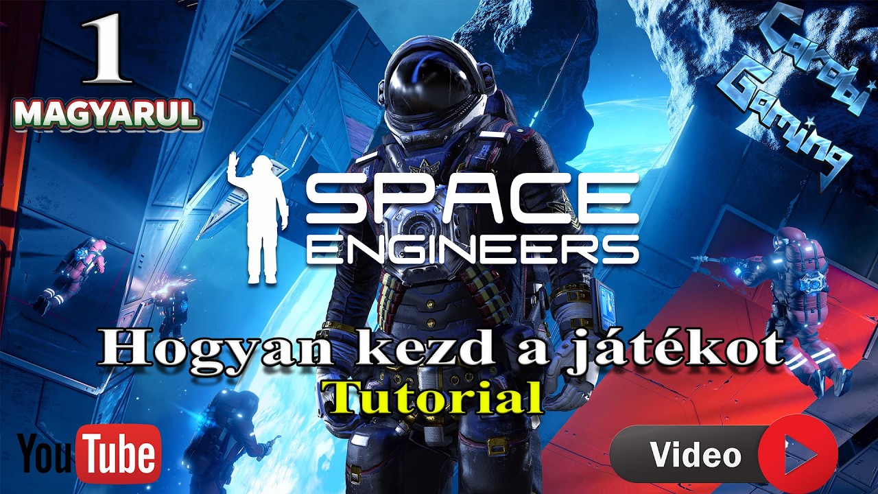 A Space Engineers Titkai Felfedve Kezdőknek! Első rész