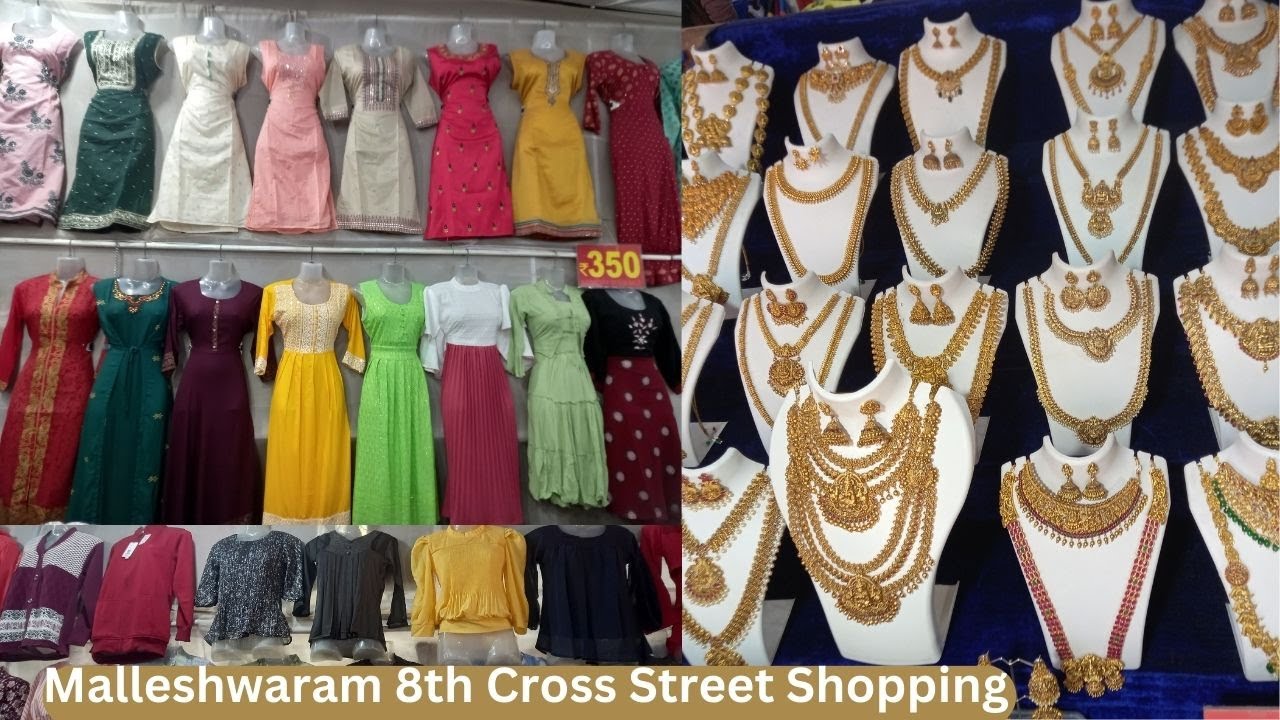 Malleshwaram 8th Cross Street Shopping | Malleshwaram Shopping