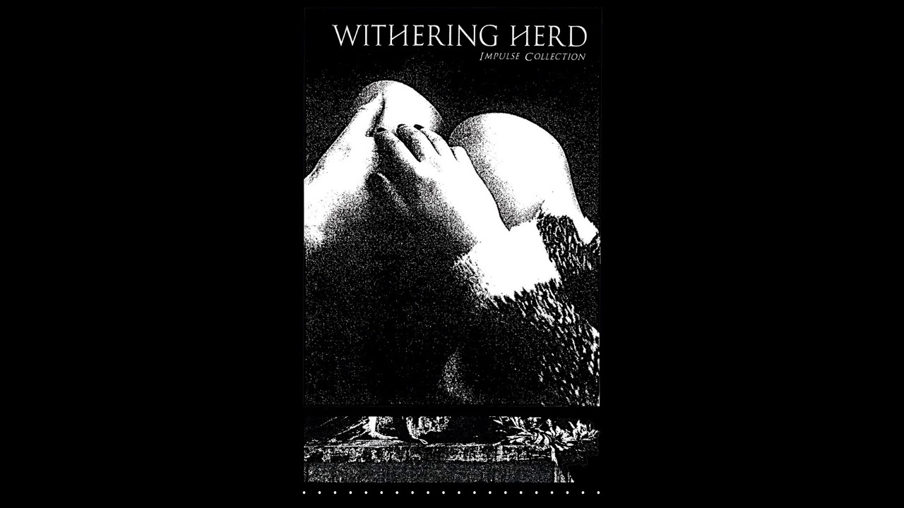 Withering Herd (US) - Impulse Collection (Demo 2020)