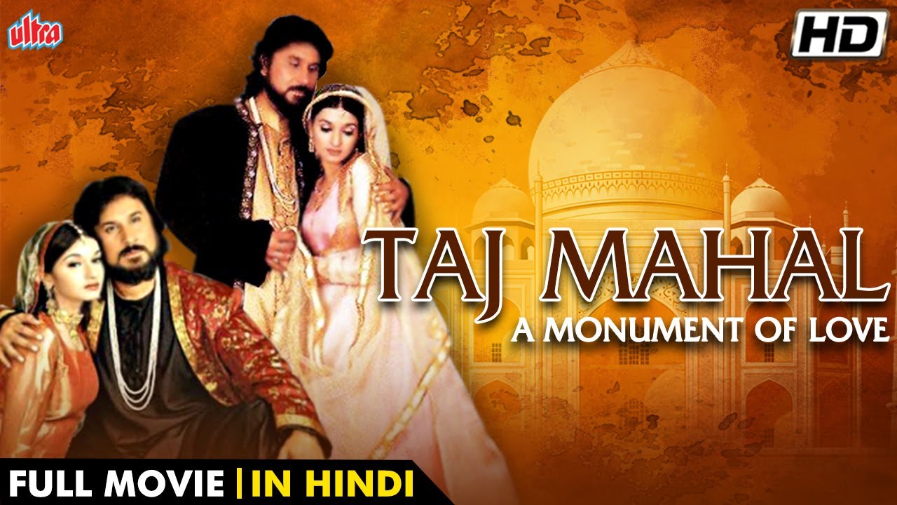 राजा की ताज महल बनाने की ऐतिहासिक प्रेम कहानी - Taj Mahal Full Movie - Hollywood Romantic Film