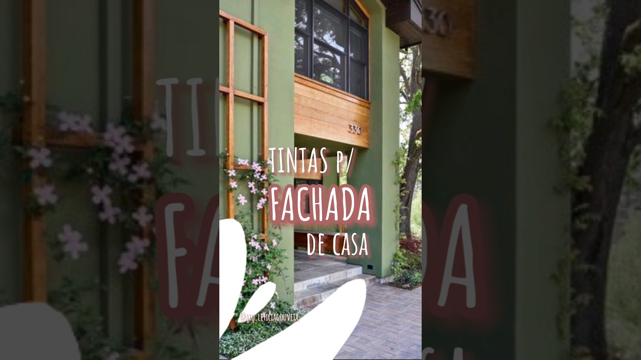 TINTAS para COLORIR sua FACHADA 💐💕🏠 #reforma #suvinil #tintaverde #tintamarrom #fachada #decora&ccedil;&atilde;o